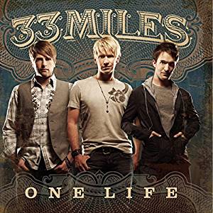 One Life CD - 33 Miles